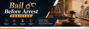 bail-before-arrest-pakistan