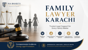 Family Lawyer Karachi: 